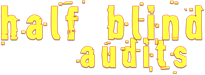 Half-Blind Audits